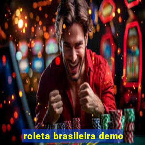 roleta brasileira demo